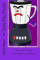 Taste the Purple 1497456576 Book Cover