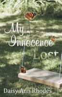 My Innocence Lost 1452570981 Book Cover