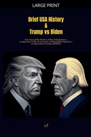 Brief USA History & Trump vs Biden B0DCSX5W76 Book Cover