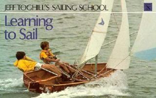 Learning to Sail (Jeff Toghill's Sailing School) 0393302989 Book Cover