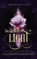 Awakened Light: Vampire Paranormal Romance (Immortal Hearts) 103671585X Book Cover