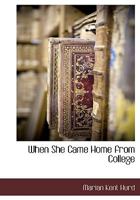 When She Came Home from College 1979101256 Book Cover