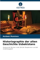 Historiographie der alten Geschichte Usbekistans 6205773147 Book Cover