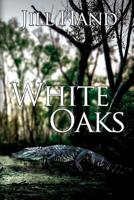 White Oaks 1684332834 Book Cover