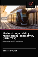 Modernizacja tablicy rozdzielczej lokomotywy (LUMITEX) 6203337420 Book Cover