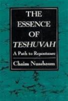 The Essence of Teshuvah: A Path to Repentance 1568210256 Book Cover