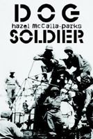 Dog Soldier 1410739554 Book Cover