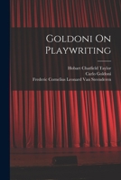 Goldoni On Playwriting 101647816X Book Cover
