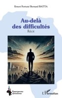 Au-delà des difficultés (French Edition) 2336560283 Book Cover
