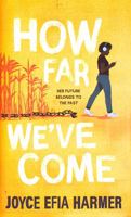 How Far We've Come 1398511021 Book Cover