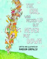 The Girl Who Picked Up But Never Put Down 1732002770 Book Cover