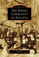 Jewish Community of Atlanta 1467105856 Book Cover