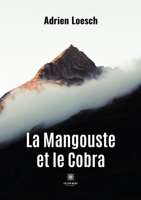 La Mangouste et le Cobra B09VK9N8SB Book Cover
