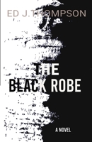 The Black Robe (In Living Color) 1968792007 Book Cover