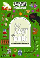 Coloring Palestine x Lil’ Zaytooni B0GT68WYTR Book Cover