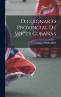 Diccionario Provincial De Voces Cubanas 1017247862 Book Cover
