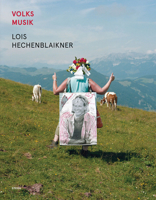 Lois Hechenblaikner: Volksmusik: Folk Music 3958291759 Book Cover