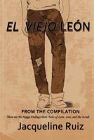 El Viejo Leon: "There Are No Happy Endings Here: Tales of Love, Loss, and the Occult" 148029683X Book Cover