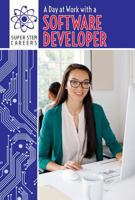 A Day at Work with a Software Developer 1508144168 Book Cover
