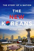 The New Koreans 1250065054 Book Cover