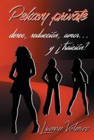 Pekavy Private: Deseo, Seduccion, Amor... y *Traicion*? 1537748939 Book Cover