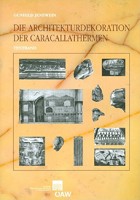 Die Architekturdekoration Der Caracallathermen 3700140029 Book Cover