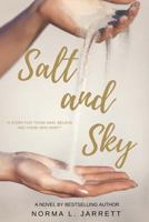 Salt and Sky 1539158535 Book Cover