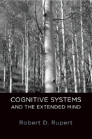 Cognitive Systems and the Extended Mind 0195379454 Book Cover