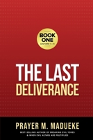 The Last Deliverance: Book One B0BFTYQ49R Book Cover