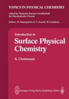 Introduction to Surface Physical Chemistry (Topics in Physical Chemistry) 3798508585 Book Cover