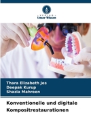 Konventionelle und digitale Kompositrestaurationen (German Edition) 6630482034 Book Cover