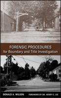 Forensic Procedures for Boundary and Title Investigation 0470113693 Book Cover