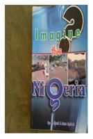 Imagine This Nigeria 9789361165 Book Cover