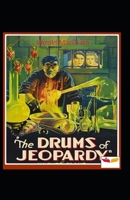 The Drums of Jeopardy 1973714892 Book Cover