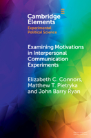 Examining Motivations in Interpersonal Communication Experiments 100911428X Book Cover