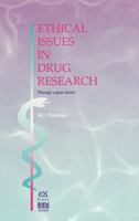 Ethical Issues in Drug Research: Through a Glass Darkly 9051992793 Book Cover