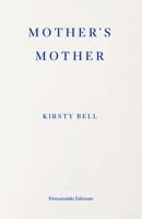 Mother's Mother 1804273201 Book Cover