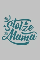 Stolze Mama: Dina5 Kariert Notizbuch Tagebuch Planer Notizblock Kladde F�r Mamas 1671260627 Book Cover
