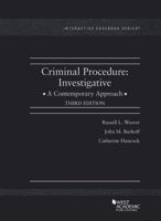 Criminal Procedure: Investigative, A Contemporary Approach (Interactive Casebook Series) 1640201203 Book Cover