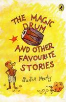 The Magic Drum and Other Favourite Stories 0143333631 Book Cover
