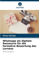 Whatsapp als digitale Ressource für die formative Bewertung des Lernens: Mehrsprachigkeit 6206362272 Book Cover