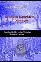 The Seven Daughters of Diongenes: Another thriller in the Victorian Detective's series 1693383853 Book Cover