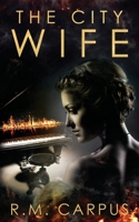 The City Wife (The Isle of Burtonshire Saga Book 1) B0B6XJB3KW Book Cover