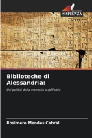 Biblioteche di Alessandria (Italian Edition) 6208623707 Book Cover