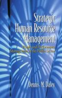 Strategic Human Resource Management: People and Performance Management in the Public Sector 013028260X Book Cover