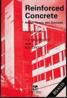 Reinforced Concrete: Design theory and examples 1466552522 Book Cover