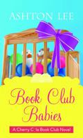 Book Club Babies 1496705807 Book Cover