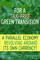 For a Tax-Free Green Transition B0B6XX2L3D Book Cover