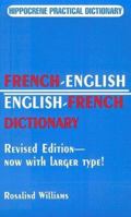 French-English English-French (Hippocrene Practical Dictionary/Larger Print) 0781801788 Book Cover