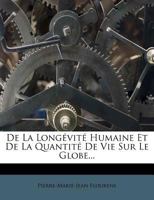 de La Longévité Humaine Et de La Quantité de Vie Sur Le Globe 2013439571 Book Cover